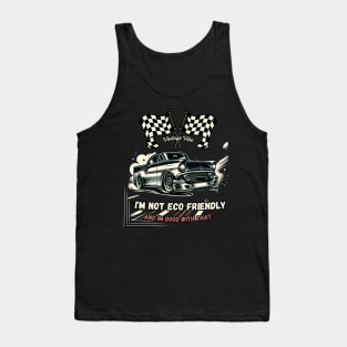 NOT ECO FRIENDLY 50's style  - Vintage Classic American Muscle Car - Hot Rod and Rat Rod Rockabilly Retro Collection Tank Top